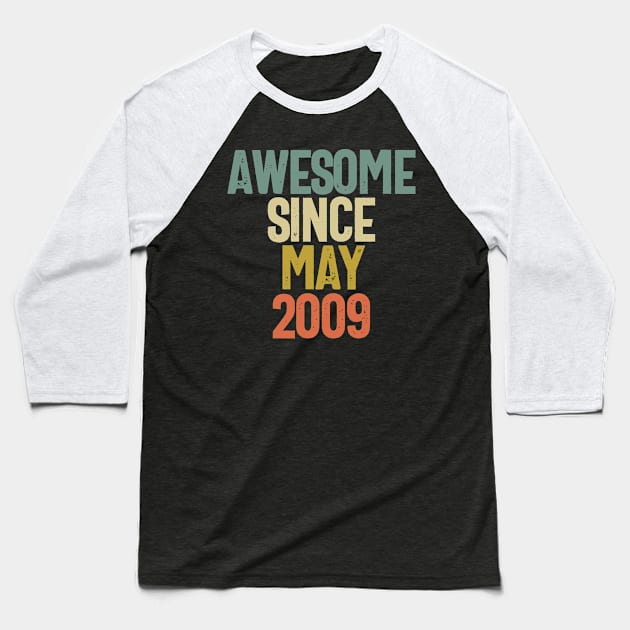 Awesome Since May 2009 Birthday Gift Baseball T-Shirt by koalastudio